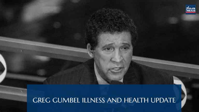 Greg Gumbel Health and Illness