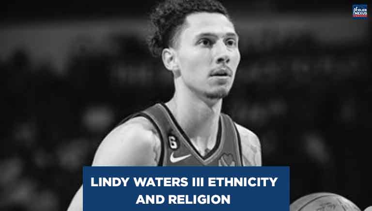 Lindy Waters III Ethnicity