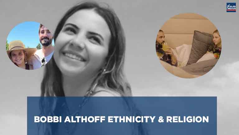 Bobbi Althoff Ethnicity & Religion