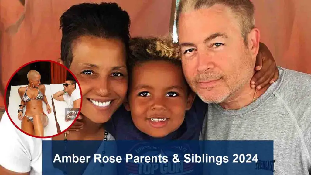 Amber rose siblings and Parents