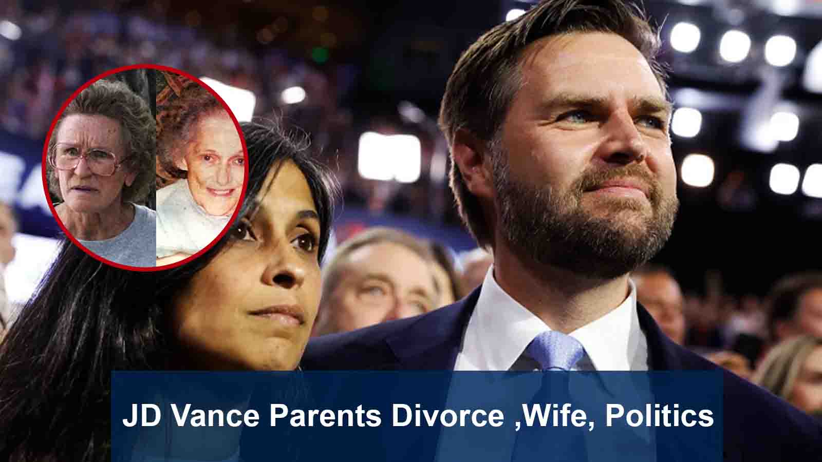 Jd vance parents update divorce