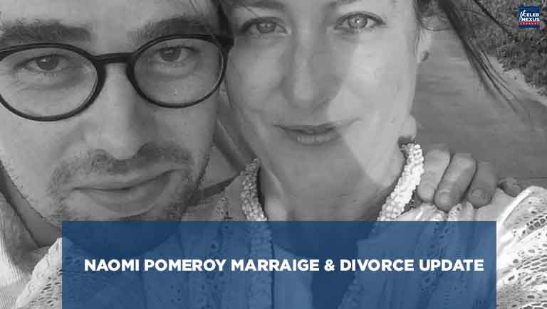 Naomi Pomeroy Marraige & Divorce update