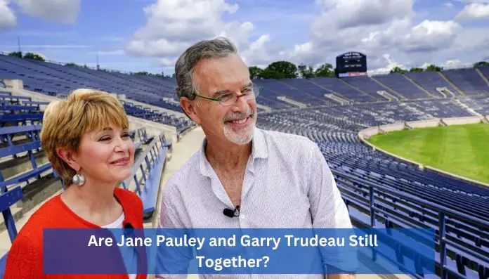 Jane Pauley and Garry Trudeau Still Together