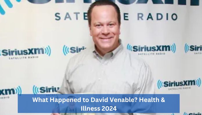 David Venable Health and Illness Update