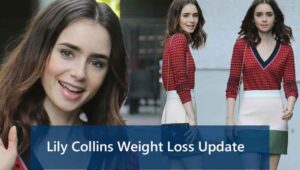 Lily Collins Weight Loss Update