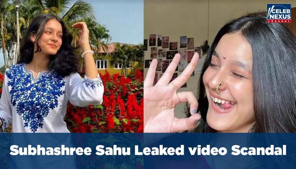 Subhashree Sahu Leaked video Scandal